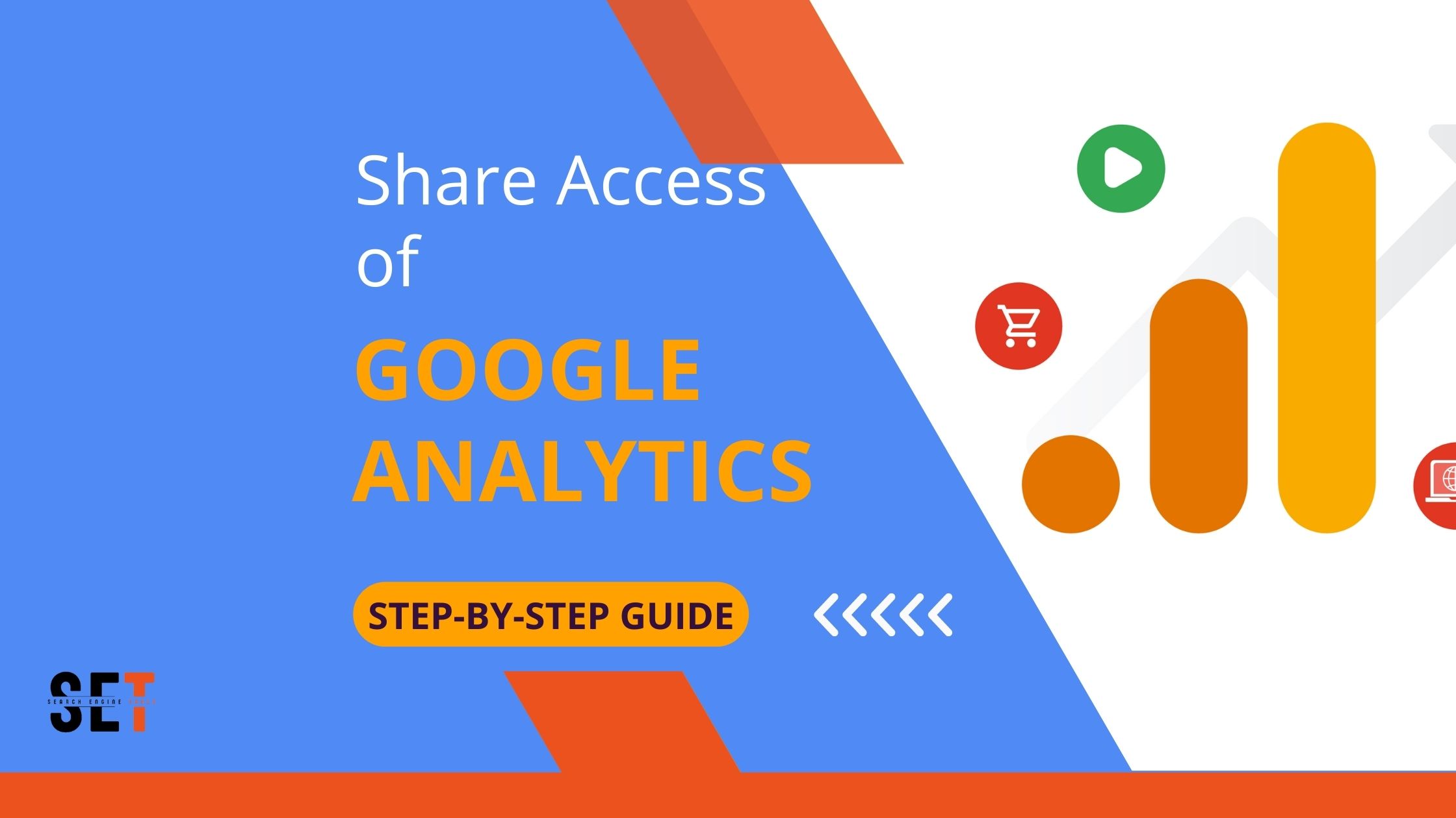 Share Access of Google Analytics A Step-By-Step Guide